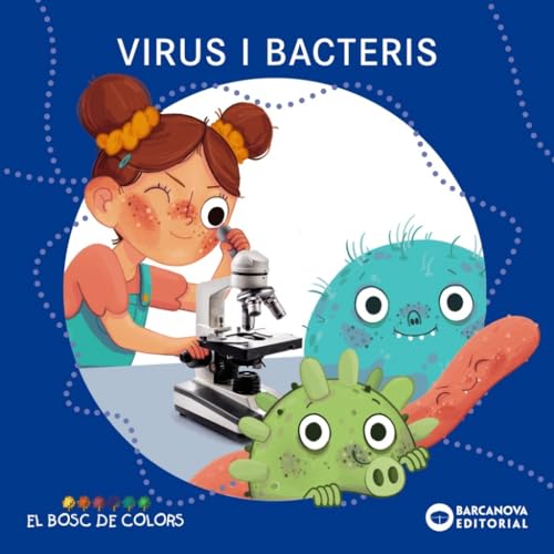 Virus i bacteris (Llibres infantils i juvenils - El bosc de colors)