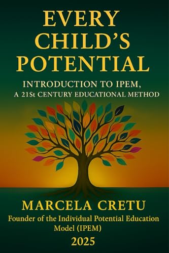 Every Child’s Potential: 21st century Education Model