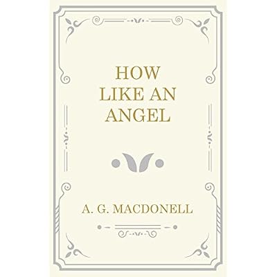 How Like an Angel