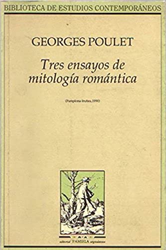 Tres ensayos de mitologêa rom_ntica