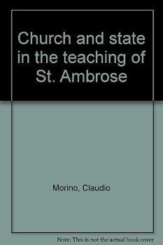 Hardcover Church and state in the teaching of St. Ambrose Book