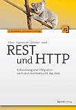 http  REST und HTTP: Entwicklung und Integration nach dem Architekturstil des Web