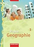  Praxis Geographie - Ausgabe für die SI in Nordrhein-Westfalen: Schülerband 1