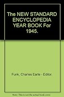 The NEW STANDARD ENCYCLOPEDIA YEAR BOOK For 1945. B001NII03W Book Cover