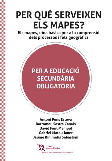 Portada de Per que serveixen els mapes? els mapes, eina basica per a la