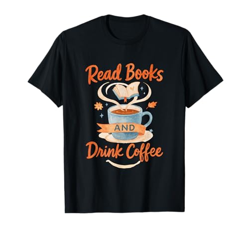 Read Books And Drink Coffee Cozy Book Lover T�V���c