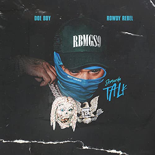 Dat Boy Roudy Shmurda Talk de DOE BOY feat. Rowdy Rebel en Amazon Music Unlimited