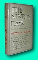 Rare Thomas N Carmichael / NINETY DAYS Five Battles That Changed the World 1st ed B09GL6XY6X Book Cover