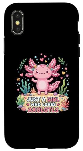 Axolotl Kawaii Just A Girl Who Loves Axolotls �X�}�z�P�[�X iPhone X/XS �p