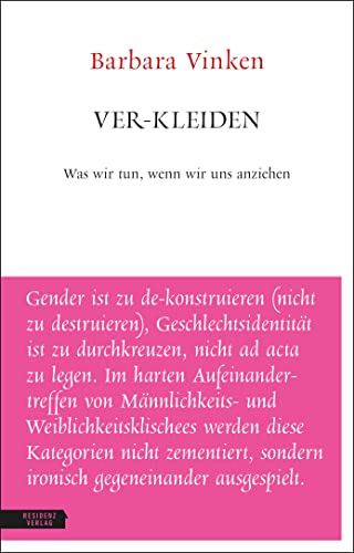 Ver-kleiden: Was wir tun, wenn wir uns anziehen (German Edition)