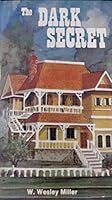 Dark Secret (High Noon) 0878796207 Book Cover