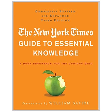 The New York Times Guide to Essential Knowledge: A Desk Reference for the Curious Mind Cover