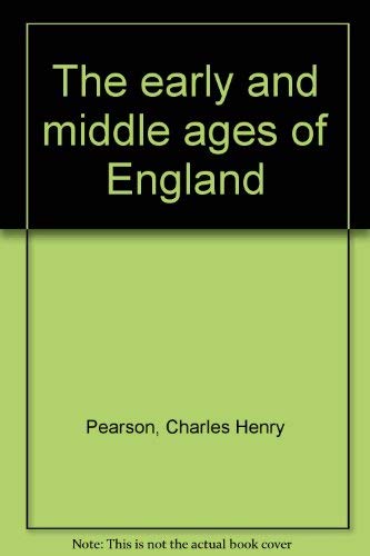 The early and middle ages of England 0804612420 Book Cover