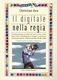 Il Digitale Nella Regia - 2