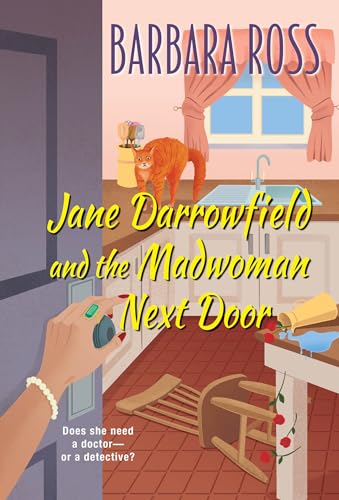 Jane Darrowfield and the Madwoman Next Door (A Jane Darrowfield