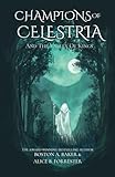  Champions Of Celestria: And The Valley Of Kings