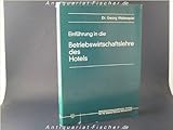  Einführung in die Betriebswirtschaftslehre des Hotels