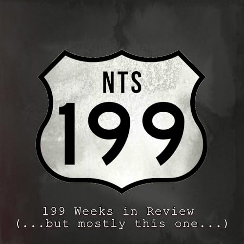 199 Weeks in Review (...but mostly this one...) Podcast By  cover art