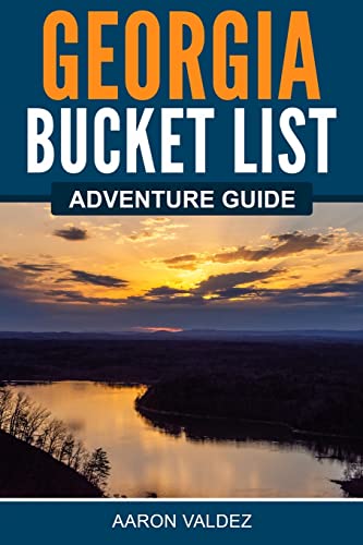 Georgia Bucket List Adventure Guide: Explore 100 Offbeat Destinations You Must Visit!