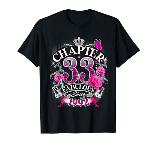 Womens Chapter 33 Fabulous Since 1992 33rd Birthday Design T-Shirt