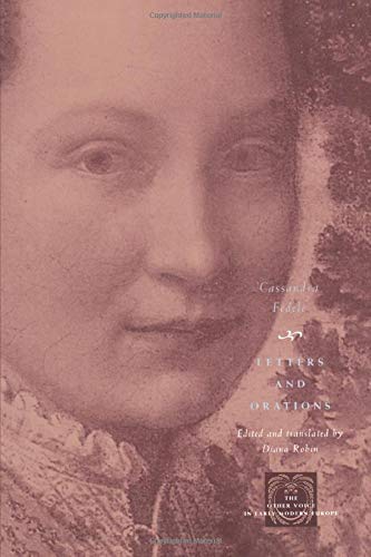 Letters and Orations (The Other Voice in Early Modern Europe)