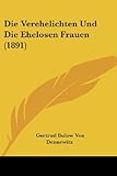  Die Verehelichten Und Die Ehelosen Frauen (1891)