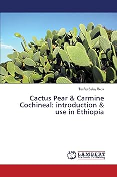 Paperback Cactus Pear & Carmine Cochineal: introduction & use in Ethiopia Book
