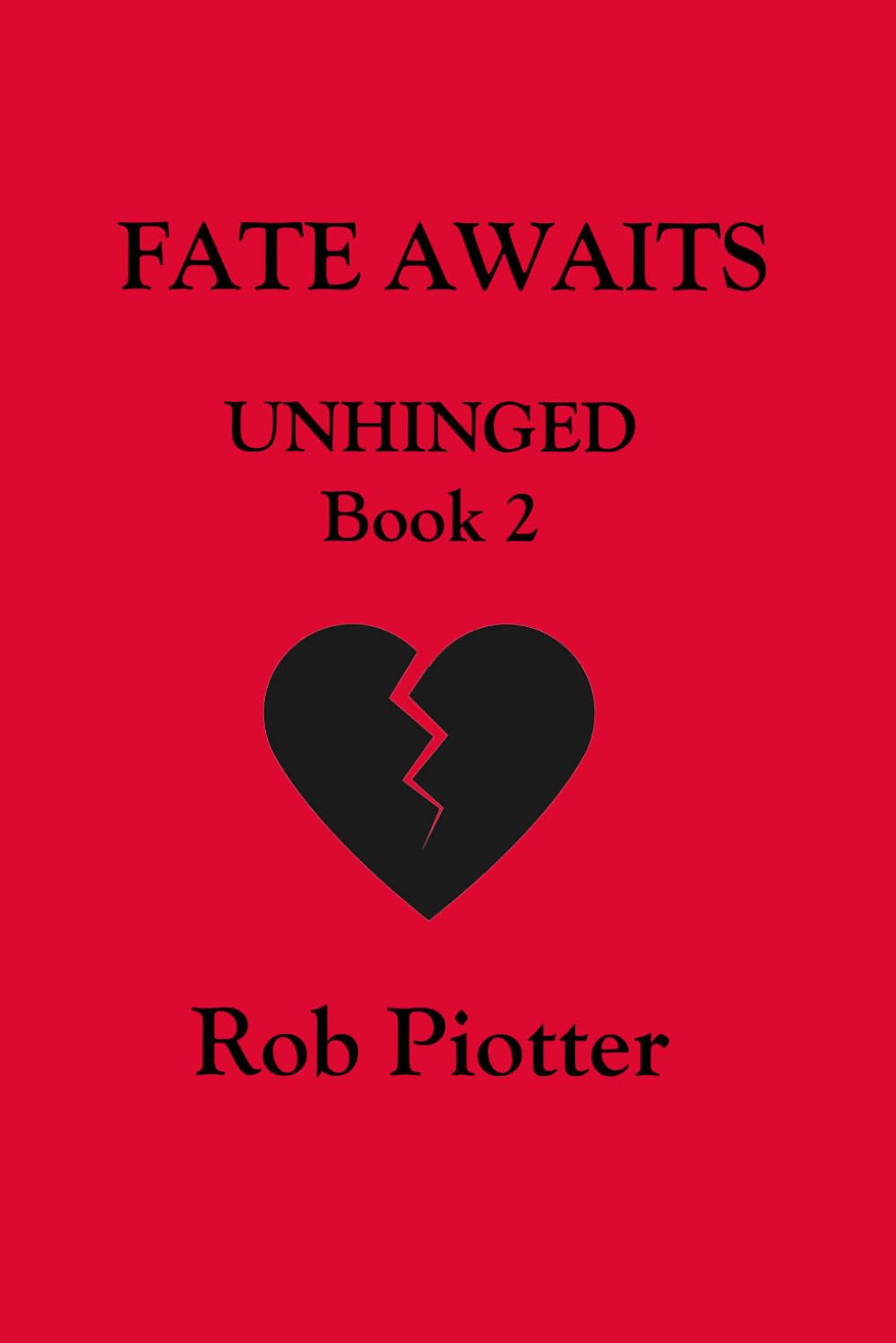 Fate Awaits Unhinged Book 2