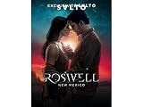 Roswell, New Mexico - Saison 2