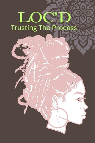 LOC'D Trusting The Process: Guided Journal