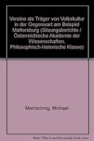 Vereine ALS Trager Von Volkskultur in Der Gegenwart Am Beispiel Von Mattersburg 3700104642 Book Cover