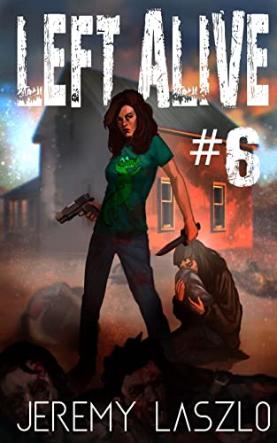 Left Alive #6 1517288819 Book Cover