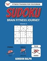 Sudoku Brain Fitness Journey: Volume 3 - 200 Hard Large Print Puzzles 1952887119 Book Cover
