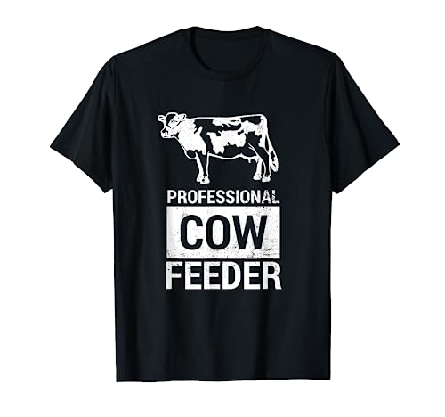 Professional Cow Feeder Funny Dairy and Beef Cow T-Shirt - W