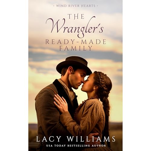 The Wrangler's Ready-Made Family by Lacy Williams episode artwork