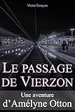  Le passage de Vierzon: Une aventure d\'Amélyne Otton