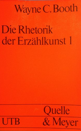 Die Rhetorik der Erzählkunst I (Uni-Taschenbücher 384)