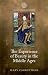 The Experience of Beauty in the Middle Ages (Oxford-Warburg Studies)