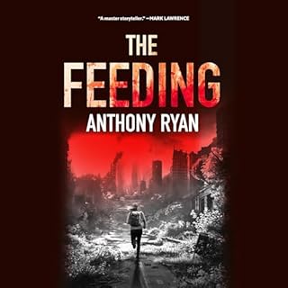 The Feeding Audiobook By Anthony Ryan cover art
