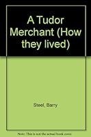 A Tudor Merchant 0850785472 Book Cover