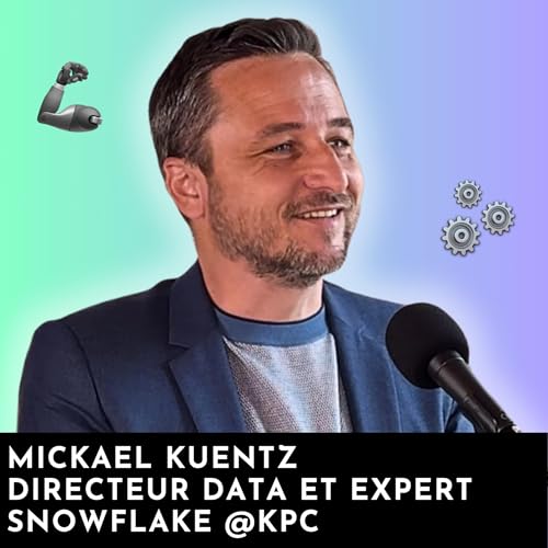 『#228 - Masterclass | Tout comprendre sur Snowflake avec Mickaël Kuentz』のカバーアート