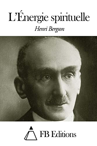 L’Énergie spirituelle (French Edition)