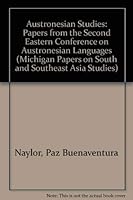 Austronesian Studies: Papers from the Second Eastern Conference on Austronesian Languages (Michigan Papers on South and Southeast Asia) 0891480153 Book Cover