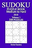 300 Medium to Hard Sudoku Puzzle Book - 2018