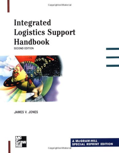 Integrated Logistics Support Handbook, Special Reprint Edition 2nd Edition
