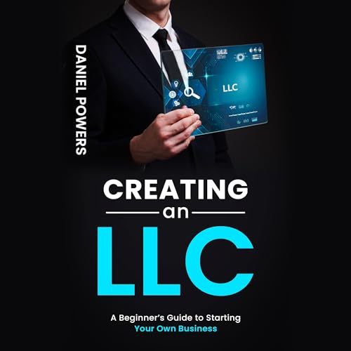 Creating an LLC by Daniel Powers episode artwork