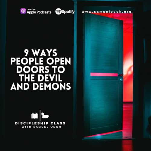 9 Ways People Open Doors to the Devil and Demons cover art