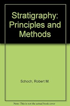 Hardcover Stratigraphy: Principles and Methods Book