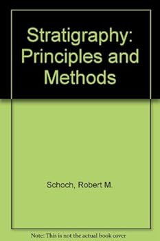 Hardcover Stratigraphy: Principles and Methods 0992 Book