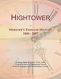Hightower: Webster's Timeline History, 1800 - 2007